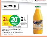 Pur Jus de Clémentine de Corse - ITINERAIRE DE NOS REGIONS dans le catalogue Intermarché Super