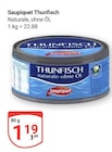 Aktuelle Thunfisch Angebote bei GLOBUS in Saarbrücken Aktuelles Thunfisch Angebot bei GLOBUS in Saarbrücken ab 1,19 €