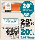 Super U Magrie - Promo Filet de saumon fumé à la ficelle prétranché Promo Filet de saumon fumé à la ficelle prétranché à 20,72 € dans le catalogue Super U à Magrie