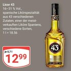 Aktuelles Licor 43 Angebot bei GLOBUS in Oberhausen ab 12,99 €