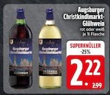 Augsburger Christkindlmarkt-Glühwein rot im Angebot bei EDEKA in Kempten Augsburger Christkindlmarkt-Glühwein rot Angebote bei EDEKA Kempten für 2,22 €