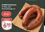 Knackwurst bei GLOBUS im Prospekt "" für 6,90 €