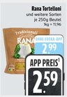 Tortelloni bei E xpress im Starnberg Prospekt für 2,59 €