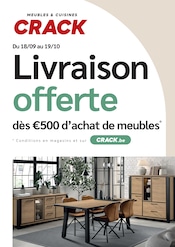 Prospectus Meubles & Décoration Crack en cours à Hauconcourt et alentours, "Livraison offerte dès €500 d'achat de meubles", 50 pages, 18/09/2026 - 19/10/2026 Catalogue Meubles & Décoration Crack en cours à Hauconcourt et alentours, "Livraison offerte dès €500 d'achat de meubles", 50 pages, 18/09/2026 - 19/10/2026