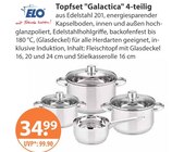 Topfset 'Galactica' 4-teilig im V-Markt Prospekt Topfset 'Galactica' 4-teilig von ELO im aktuellen V-Markt Prospekt für 34,99 €