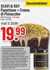 Panettone + Crema di Pistacchio Angebote von SCAVI & RAY bei Trinkgut Bergheim für 19,99 €