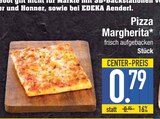 Pizza Margherita im EDEKA Prospekt Pizza Margherita von im aktuellen EDEKA Prospekt für 0,79 €