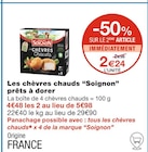 Les chèvres chauds prêts à dorer - Soignon à 2,24 € dans le catalogue Monoprix