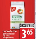 Birkenzucker von Gut&Günstig für 3,65 € bei EDEKA im Angebot Birkenzucker von Gut&Günstig im aktuellen EDEKA Prospekt
