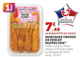 Morceaux choisis de poulet - Maitre Coq en promo chez U Express Poitiers à 7,49 €