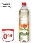 Tafel-Essig im Angebot bei GLOBUS in Rostock Tafel-Essig Angebote von Feldmann bei GLOBUS Rostock für 0,49 €