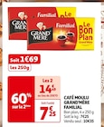 CAFÉ MOULU GRAND'MÈRE FAMILIAL - GRAND'MÈRE dans le catalogue Auchan Supermarché