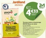 Terreau semis et bouturage - INVIVO Nous on sème en promo chez Jardiland Paris à 4,33 €