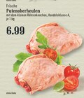 Aktuelle Pute Angebote bei EDEKA in Bergisch Gladbach Aktuelles Frische Putenoberkeulen Angebot bei EDEKA in Bergisch Gladbach ab 6,99 €