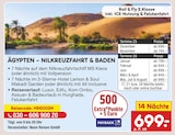 Ägypten – Nilkreuzfahrt & Baden im Angebot bei Netto Marken-Discount in Troisdorf Ägypten – Nilkreuzfahrt & Baden Angebote bei Netto Marken-Discount Troisdorf für 699,00 €