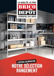 Catalogue Brico Dépôt à Annemasse cette semaine, valable du 04/07/2022 au 31/12/2022 Prospectus Brico Dépôt à Annemasse, "Notre sélection rangement", 1 page de promos valables du 04/07/2022 au 31/12/2022