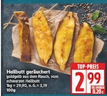 Aktuelles Heilbutt geräuchert Angebot bei EDEKA in Potsdam ab 2,99 €