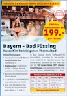 Penny Philippsthal - Bayern – Bad Füssing Angebot im Prospekt Bayern – Bad Füssing bei Penny im Philippsthal Prospekt für 199,00 €