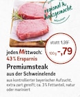 Premiumsteak aus der Schweinelende bei REWE im Hausham Prospekt für 0,79 €