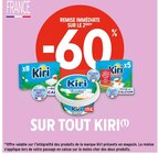 -60% REMISE IMMÉDIATE SUR LE 2ÈMESUR TOUT KIRI - KIRI en promo chez Intermarché -60% REMISE IMMÉDIATE SUR LE 2ÈMESUR TOUT KIRI - KIRI dans le catalogue Intermarché
