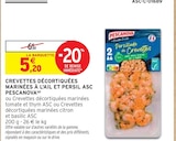 Crevettes décortiquées marinées à l'ail et persil ASC - PESCANOVA en promo chez Intermarché Besançon à 5,20 €