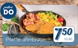 Pfefferrahmbraten bei XXXLutz im Görgeshausen Prospekt für 7,50 €