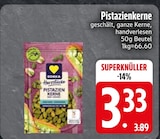 Pistazienkerne im EDEKA Prospekt Pistazienkerne von im aktuellen EDEKA Prospekt für 3,33 €