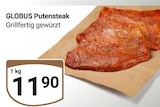 Aktuelle Grillfleisch Angebote bei GLOBUS in Leipzig Aktuelles Putensteak Angebot bei GLOBUS in Leipzig ab 11,90 €