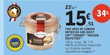 Foie Gras de Canard Entier du Sud-Ouest IGP Terroir - MAISON DELPEYRAT - E.Leclerc à Rueil-Malmaison Foie Gras de Canard Entier du Sud-Ouest IGP Terroir - MAISON DELPEYRAT en promo chez E.Leclerc Rueil-Malmaison à 15,51 €