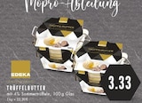 Aktuelles Trüffelbutter Angebot bei E center in Gelsenkirchen ab 3,33 €