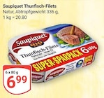 Thunfisch-Filets von Saupiquet im aktuellen GLOBUS Prospekt