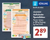 Aktuelles Aufschnitt-Spezialitäten Angebot bei ALDI SÜD in Heilbronn ab 2,89 €