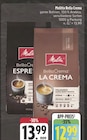 Bella Crema Espresso Angebote von Melitta bei E center Würzburg für 12,99 €