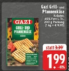 Grill- und Pfannenkäse Kräuter Angebote von Gazi bei E center Wuppertal für 1,99 €
