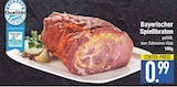 Bayerischer Spießbraten im aktuellen Prospekt bei EDEKA in Grafling