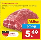 Aktuelle Schweinefleisch Angebote bei Netto Marken-Discount in Hamm Aktuelles Schweine-Nacken Angebot bei Netto Marken-Discount in Hamm ab 5,49 €