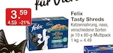 Tasty Shreds Angebote von Felix bei V-Markt Memmingen für 3,59 €