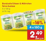 Erbsen & Möhrchen feine Auslese von Bonduelle für 2,49 € bei Netto Marken-Discount im Angebot Erbsen & Möhrchen feine Auslese von Bonduelle im aktuellen Netto Marken-Discount Prospekt