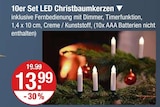10er Set LED Christbaumkerzen von  im aktuellen V-Markt Prospekt für 13,99 €