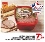 Pâté de campagne à l'ancienne à l'échalote ou au poivre vert - Madrange en promo chez Super U Pâté de campagne à l'ancienne à l'échalote ou au poivre vert - Madrange dans le catalogue Super U