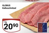 Kalbsschnitzel im Angebot bei GLOBUS in Bruchsal Kalbsschnitzel Angebote von GLOBUS bei GLOBUS Bruchsal für 20,90 €