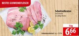 Schnitzelbraten Angebote bei famila Nordost Langenhagen für 6,66 €