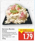Serrano-Rucola-Creme für 1,79 € bei E center im Angebot Serrano-Rucola-Creme im aktuellen E center Prospekt