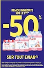 -50 % remise immédiate sur le 2ème sur tout EVIAN - EVIAN - Intermarché Express à Rennes -50 % remise immédiate sur le 2ème sur tout EVIAN - EVIAN en promo chez Intermarché Express Rennes