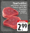 Thunfischfilet Angebote bei E center Hagen für 2,99 €