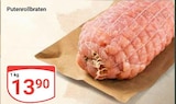 GLOBUS Krefeld - Putenrollbraten Angebot im Prospekt Putenrollbraten bei GLOBUS im Krefeld Prospekt für 13,90 €