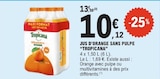 Jus d'orange sans pulpe - TROPICANA dans le catalogue E.Leclerc