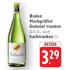 EDEKA Emmendingen - Markgräfler Gutedel trocken Angebot im Prospekt Markgräfler Gutedel trocken bei EDEKA im Emmendingen Prospekt für 3,29 €