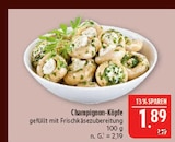 Aktuelles Champignon-Köpfe Angebot bei Marktkauf in Nürnberg ab 1,89 €
