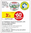 Le Fromage Fouetté Madame Loïk Ail et Fines Herbes - Paysan Breton à 1,28 € dans le catalogue Intermarché Hyper